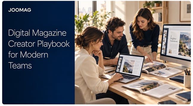 Digital Magazine Creator Playbook for Modern Teams