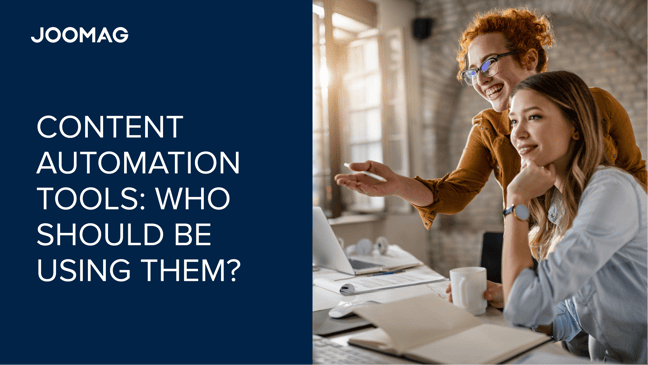 Content Automation Tools: Who Should Be Using Them?