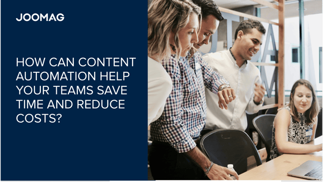 How Can Content Automation Help Your Teams Save Time and Reduce Costs?