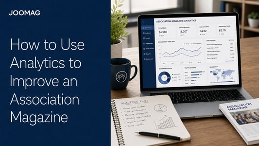 How to Use Analytics to Improve an Association Magazine