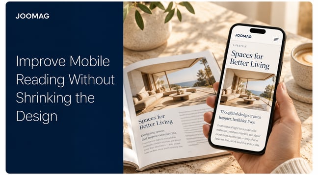 Improve Mobile Reading Without Shrinking the Design