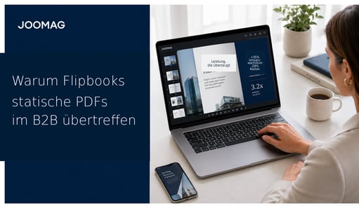 Flipbook vs. PDF: Wie interaktive Inhalte den ROI steigern